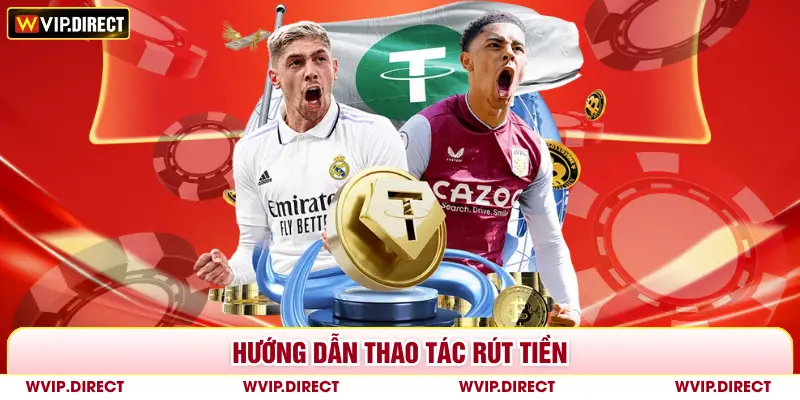 Hướng dẫn thao tác rút tiền